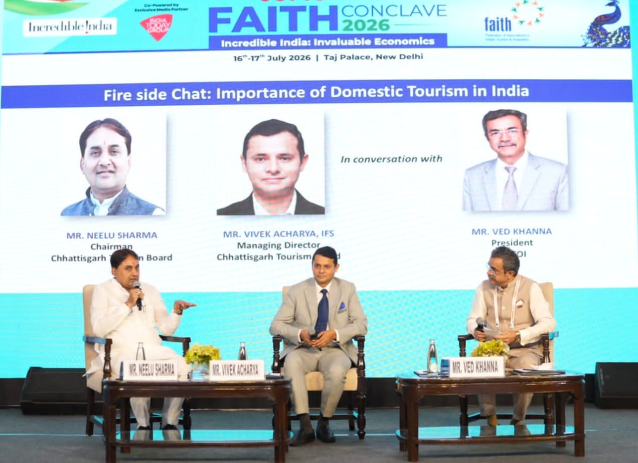 नई दिल्ली के होटल ताज में आयोजित फेथ कांक्लेव 2026 में छत्तीसगढ़ पर्यटन की प्रभावशाली प्रस्तुति, राष्ट्रीय पर्यटन मानचित्र पर मजबूत हुई प्रदेश की पहचान